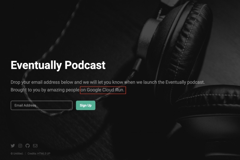 The eventually podcast app is running successfully on Google Cloud Run