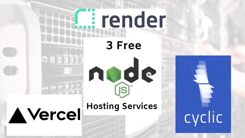 3 Free Node.Js Hosting Services You Should Be Using Today (With  Step-By-Step Deployment Examples)