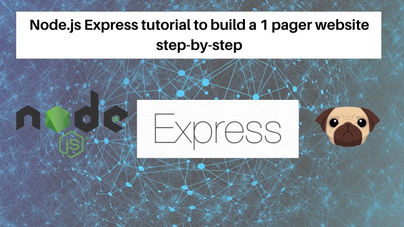 Node.js express tutoral to build a simple 1 page website